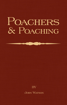 Poachers and Poaching - Knowledge Never Learned in Schools Cover Image