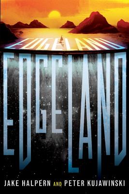 Edgeland By Jake Halpern, Peter Kujawinski Cover Image
