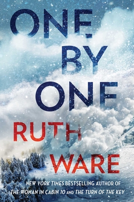 Book cover: One by One by Ruth Ware. In a snowy landscape, and avalanche plunges down the side of a mountain, billowing towards a line of evergreen trees.