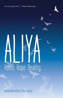 Aliya: Home. Hope. Reality. By Ariella Bernstein, Avi Losice Cover Image