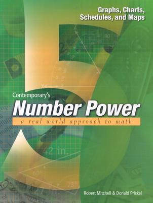 Number Power 5: Graphs, Charts, Schedules, and Maps (Number Power Series #5)