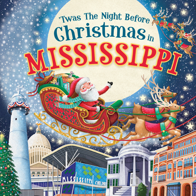 'Twas the Night Before Christmas in Mississippi By Jo Parry (Illustrator) Cover Image