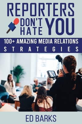 Reporters Don't Hate You Cover Image