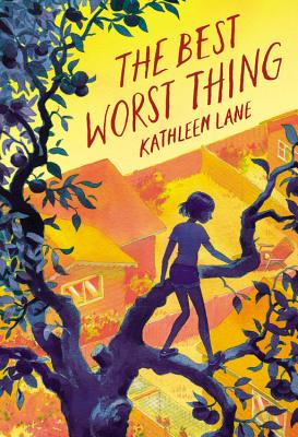 The Best Worst Thing By Kathleen Lane Cover Image
