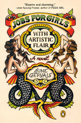Jobs for Girls with Artistic Flair: A Novel By June Gervais Cover Image