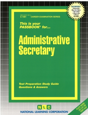 Administrative Secretary: Passbooks Study Guide (Career Examination Series) By National Learning Corporation Cover Image