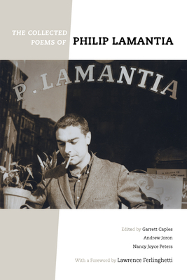 The Collected Poems of Philip Lamantia Cover Image