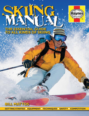 Skiing Manual: The Essential Guide to Skiing Cover Image