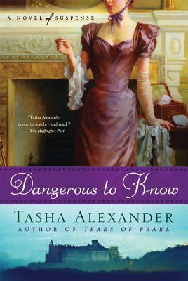 Dangerous to Know: A Novel of Suspense (Lady Emily Mysteries #5)