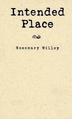 Intended Place (Wick First Book)