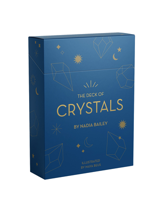 The Deck of Crystals By Nadia Bailey, Maya Beus (Illustrator) Cover Image