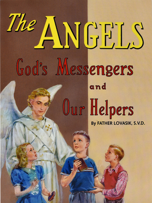 The Angels: God's Messengers and Our Helpers (St. Joseph Picture Books) Cover Image
