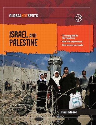 Cover for Israel and Palestine (Global Hotspots #1)