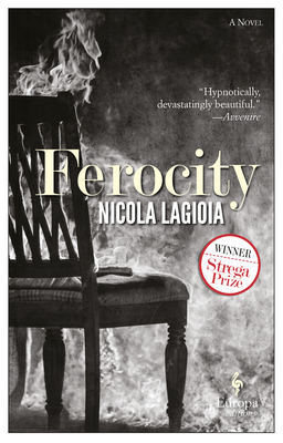 Ferocity By Nicola Lagioia, Antony Shugaar (Translated by) Cover Image