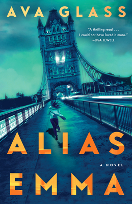 Alias Emma: A Novel By Ava Glass Cover Image