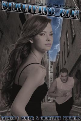 Surviving ELE (The ELE Series) By Rebecca Gober, Courtney Nuckels Cover Image