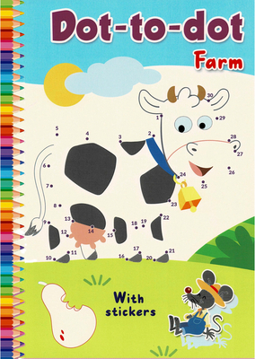 Dot-to-Dot Farm: With stickers By Isadora Smunket, Smunket Cover Image