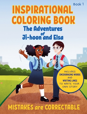 The Adventures of Ji-hoon and Elsa - Coloring Book with a Difference: Mistakes are Correctable By Archie Weatherly, Adriana Perez Perales (Illustrator) Cover Image