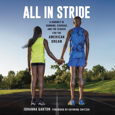 All in Stride: A Journey in Running, Courage, and the Search for the American Dream Cover Image