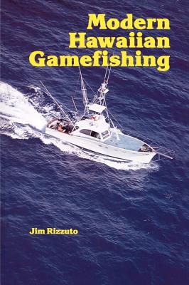 Modern Hawaiian Gamefishing (Kolowalu Books)