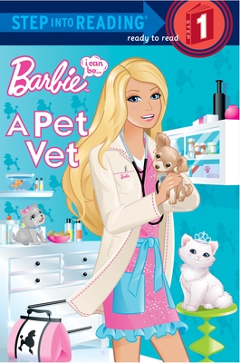 I Can Be a Pet Vet (Barbie) (Step into Reading) Cover Image