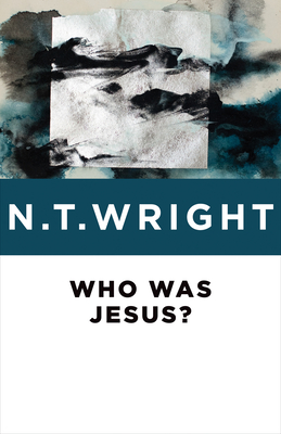 Who Was Jesus? By N. T. Wright Cover Image
