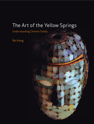 Art of the Yellow Springs By Wu Hung Cover Image