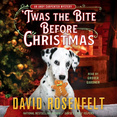 'Twas the Bite Before Christmas: An Andy Carpenter Mystery (An Andy Carpenter Novel #28) Cover Image