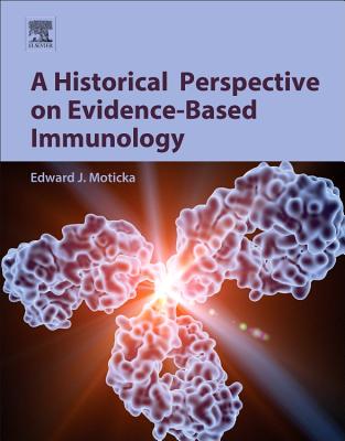 A Historical Perspective on Evidence-Based Immunology Cover Image