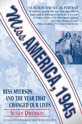 Miss America, 1945: Bess Myerson and the Year That Changed Our Lives Cover Image