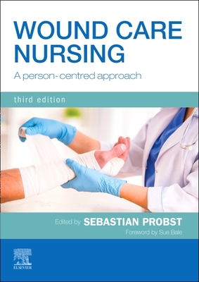 Wound Care Nursing: A Person-Centred Approach Cover Image
