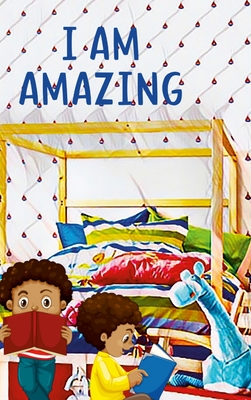 I am Amazing By Gellissa Slusher, Elizabeth Slusher (Editor) Cover Image