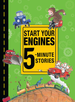 Start Your Engines 5-Minute Stories By Rey and others Cover Image