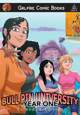 Bull Pin University, Year One: Extended Edition By Grlpire LLC, Yasmine Creese-Brown, Shanae Copeland Cover Image