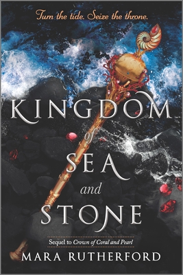 Kingdom of Sea and Stone By Mara Rutherford Cover Image