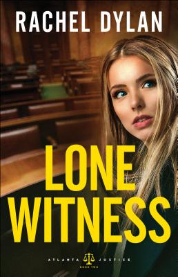 Cover for Lone Witness (Atlanta Justice #2)