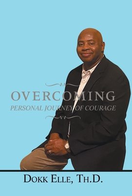 Overcoming: Personal Journey of Courage Cover Image