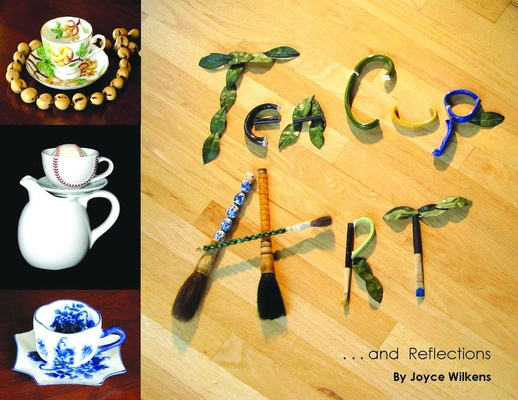 Teacup Art... and Reflections Cover Image