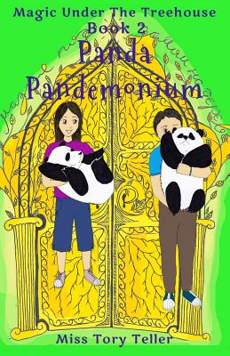 Panda Pandemonium (Magic Under the Treehouse #2)