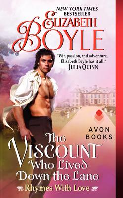 The Viscount Who Lived Down the Lane: Rhymes With Love By Elizabeth Boyle Cover Image