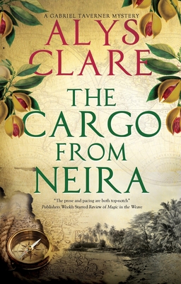 The Cargo from Neira (Gabriel Taverner Mystery #5)