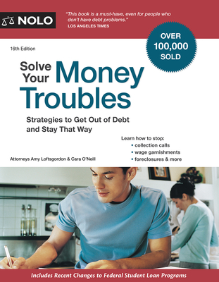 Solve Your Money Troubles: Strategies to Get Out of Debt and Stay That Way Cover Image