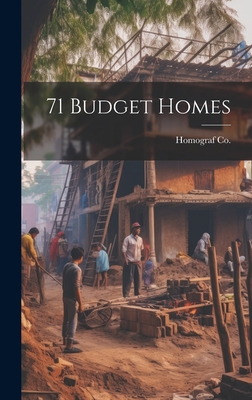 71 Budget Homes By Homograf Co (Created by) Cover Image