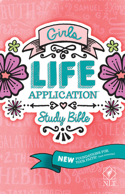 Girls Life Application Study Bible-NLT By Tyndale (Created by), Livingstone (Created by) Cover Image