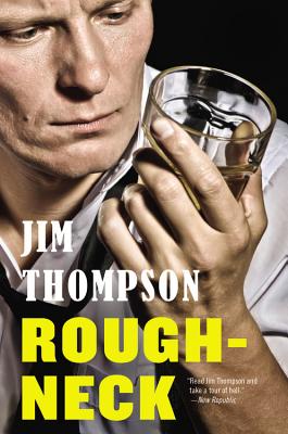 Roughneck (Mulholland Classic) By Jim Thompson Cover Image