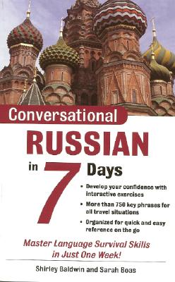 Conversational Russian in 7 Days Package (Book + 2cds) [With Audio CDs] Cover Image