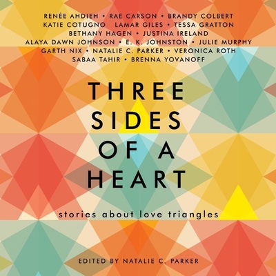 Three Sides of a Heart: Stories about Love Triangles Lib/E cover