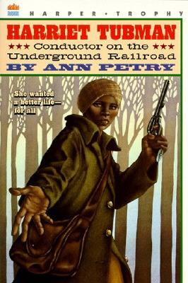 Harriet Tubman: Conductor on the Underground Railroad Cover Image