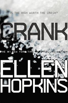 Crank (The Crank Trilogy)