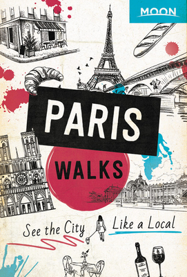 Moon Paris Walks (Travel Guide) Cover Image
